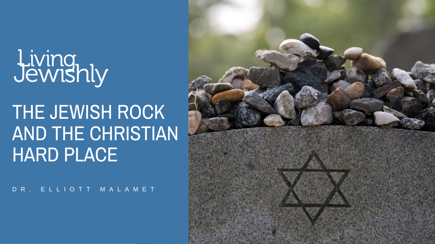 The Jewish Rock and the Christian Hard Place